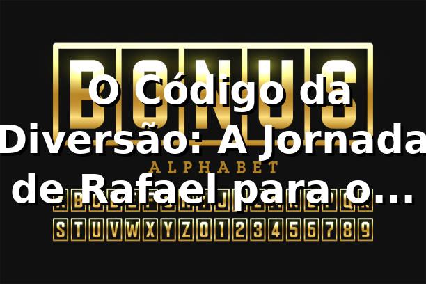 🎰 O Código da Diversão: A Jornada de Rafael para o Login no brz7 games